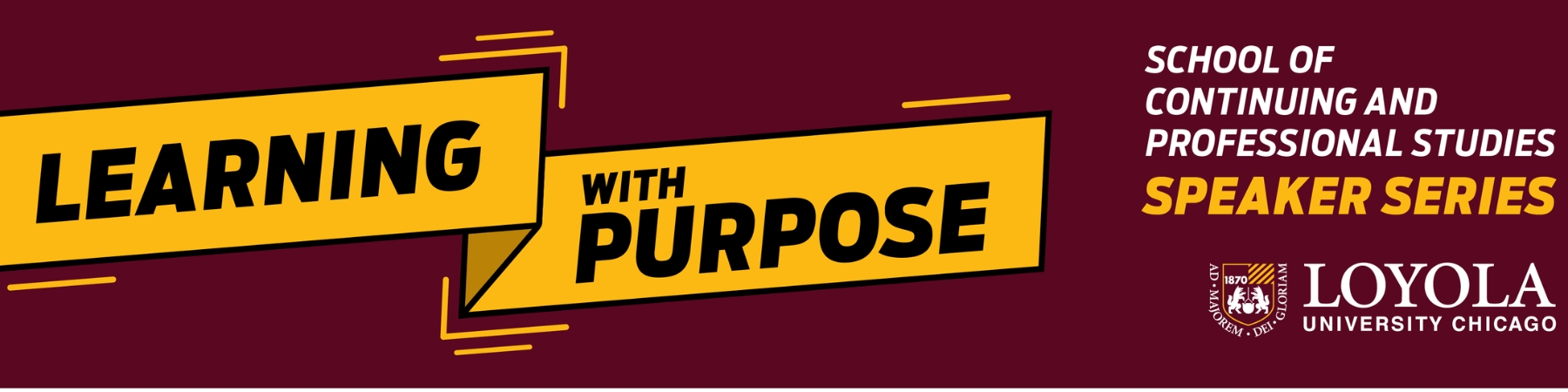 Learning with Purpose Speaker Series